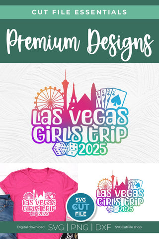 2025 Las Vegas Girls Trip svg Great for a Birthday Weekend Vacation SVG SVG Cut File 