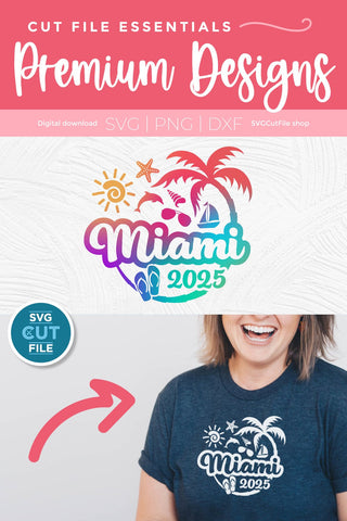 2025 Miami Florida svg - Miami Florida Vacation or Trip Design SVG SVG Cut File 