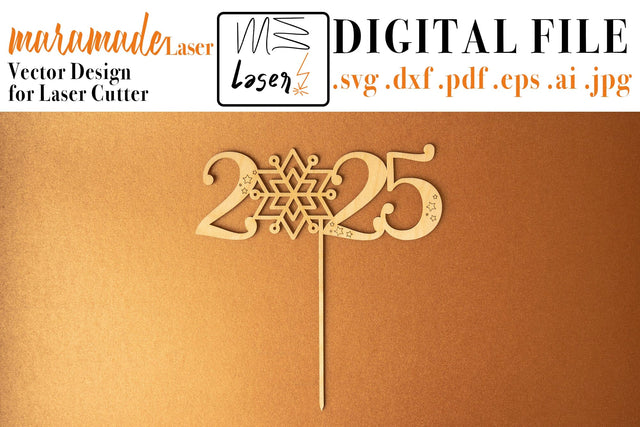 2025 New Year Vector File for Laser Cutter. SVG MaramadeLaser 