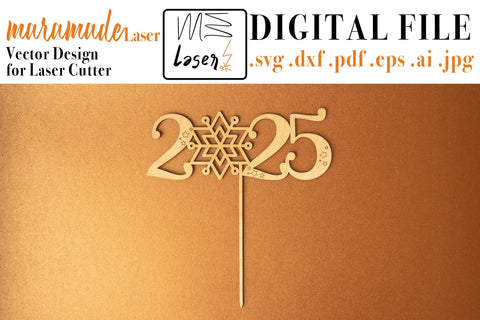 2025 New Year Vector File for Laser Cutter. SVG MaramadeLaser 