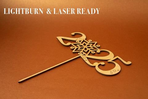 2025 New Year Vector File for Laser Cutter. SVG MaramadeLaser 