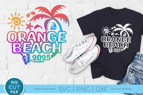 2025 Orange Beach svg, Alabama svg for vacation or trip SVG SVG Cut File 