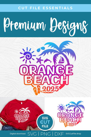 2025 Orange Beach svg, Alabama svg for vacation or trip SVG SVG Cut File 
