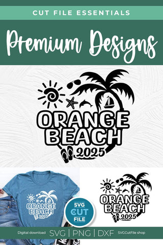 2025 Orange Beach svg, Alabama svg for vacation or trip SVG SVG Cut File 