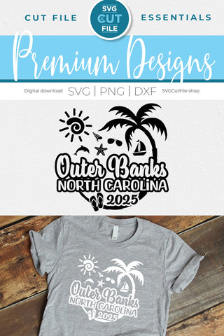 2025 Outer Banks, North Carolina svg - Outer Banks, NC Vacation or Trip Design SVG SVG Cut File 