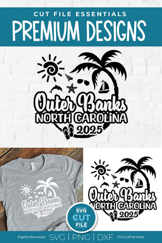 2025 Outer Banks, North Carolina svg - Outer Banks, NC Vacation or Trip Design SVG SVG Cut File 