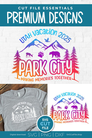 2025 Park City Utah Family Trip svg - Utah SVG vacation or Trip Design SVG SVG Cut File 