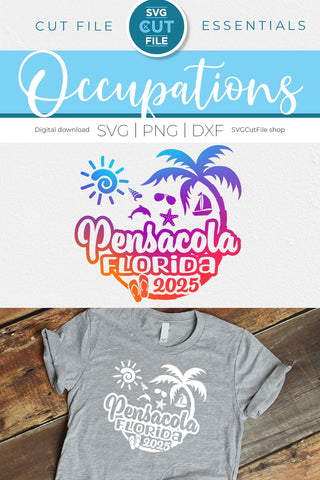 2025 Pensacola Florida svg - Pensacola FL Vacation or Trip Design SVG SVG Cut File 