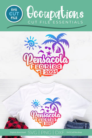 2025 Pensacola Florida svg - Pensacola FL Vacation or Trip Design SVG SVG Cut File 