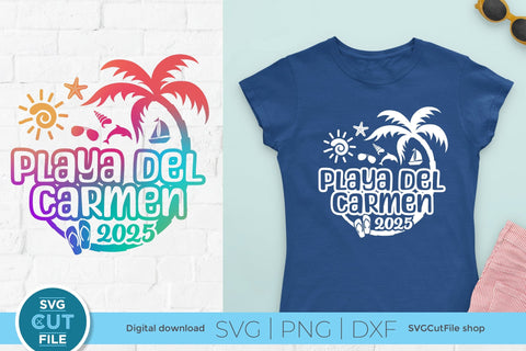 2025 Playa Del Carmen svg - Playa Del Carmen Mexico Vacation or Trip Design SVG SVG Cut File 