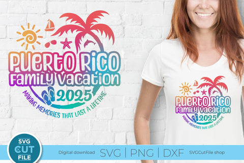 2025 Puerto Rico Family Vacation svg - Puerto Rico Vacation or Trip Design SVG SVG Cut File 