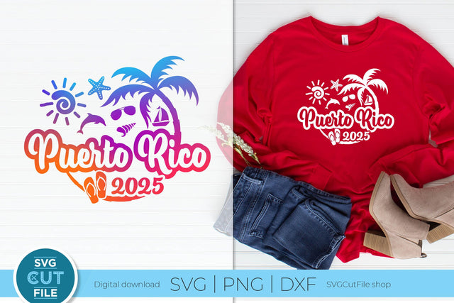 2025 Puerto Rico svg - Puerto Rico Vacation or Trip Design SVG SVG Cut File 