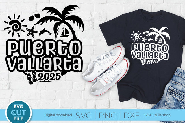 2025 Puerto Vallarta SVG - Puerto Vallarta Mexico Vacation or Trip Design SVG SVG Cut File 