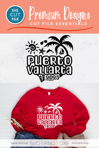2025 Puerto Vallarta SVG - Puerto Vallarta Mexico Vacation or Trip Design SVG SVG Cut File 
