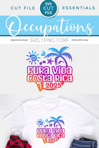 2025 Pura Vida Costa Rica svg - Costa Rica Vacation or Trip Design SVG SVG Cut File 