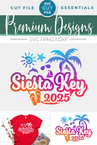 2025 Siesta Key svg - Siesta Key Beach Florida Vacation or Trip Design SVG SVG Cut File 