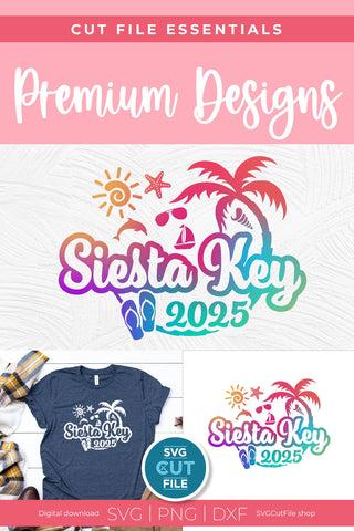 2025 Siesta Key svg - Siesta Key Beach Florida Vacation or Trip Design SVG SVG Cut File 