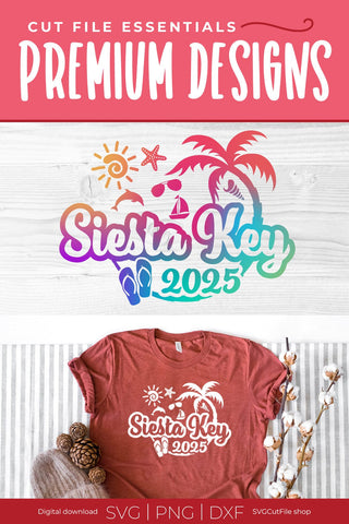 2025 Siesta Key svg - Siesta Key Beach Florida Vacation or Trip Design SVG SVG Cut File 