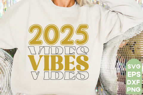 2025 vibes,New Year SVG Bundle, 2025Svg, New Years Eve Shirt, SVG farhad farhad 