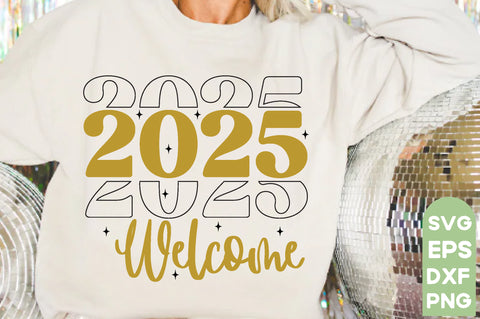 2025 welcome,New Year SVG Bundle, 2025 Svg, New Years Eve Shirt, SVG farhad farhad 