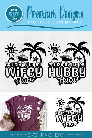 2025 Wifey and Hubby Cruise Trip svg - Anniversary Vacation or Trip Design SVG SVG Cut File 