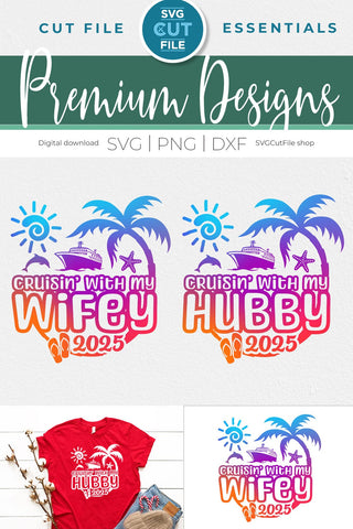 2025 Wifey and Hubby Cruise Trip svg - Anniversary Vacation or Trip Design SVG SVG Cut File 