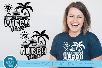 2025 Wifey and Hubby Cruise Trip svg - Anniversary Vacation or Trip Design SVG SVG Cut File 