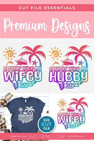 2025 Wifey and Hubby Cruise Trip svg - Anniversary Vacation or Trip Design SVG SVG Cut File 