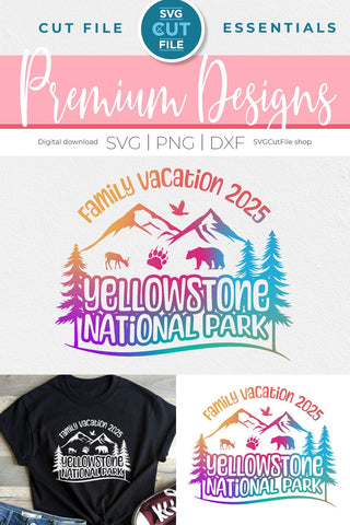 2025 Yellowstone Family Trip svg - Yellowstone National Park SVG vacation or Trip Design SVG SVG Cut File 