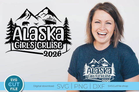 2026 Alaska Girls Cruise svg with bear cruise ship and whale tail SVG SVG Cut File 