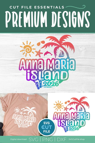 2026 Anna Maria Island Florida svg - Anne Marie FL Vacation or Trip Design SVG SVG Cut File 