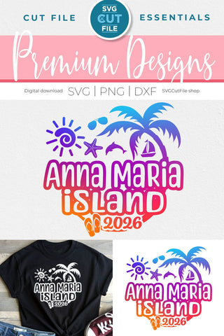 2026 Anna Maria Island Florida svg - Anne Marie FL Vacation or Trip SVG SVG Cut File 