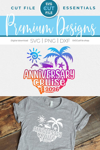 2026 Anniversary Cruise Vacation or Trip Design for Husband and Wife SVG SVG Cut File 