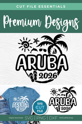 2026 Aruba svg - Aruba Vacation or Trip Design SVG SVG Cut File 