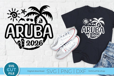 2026 Aruba svg - Aruba Vacation or Trip Design SVG SVG Cut File 