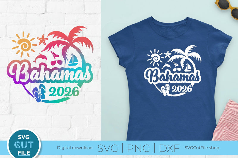 2026 Bahamas svg - Bahamas Vacation or Trip Design SVG SVG Cut File 