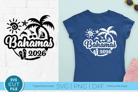 2026 Bahamas svg - Bahamas Vacation or Trip Design SVG SVG Cut File 