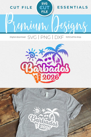 2026 Barbados svg - Barbados Vacation or Trip Design SVG SVG Cut File 
