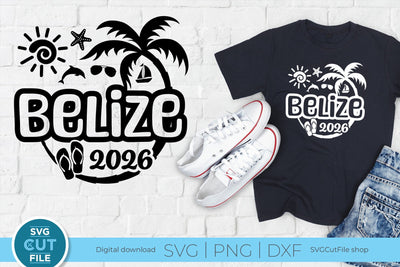 2026 Belize svg - Belize Caribbean Vacation or Trip Design SVG SVG Cut File 