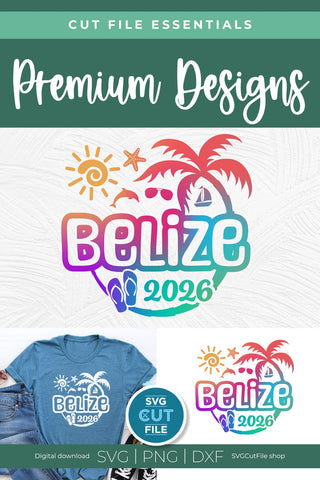 2026 Belize svg - Belize Caribbean Vacation or Trip Design SVG SVG Cut File 