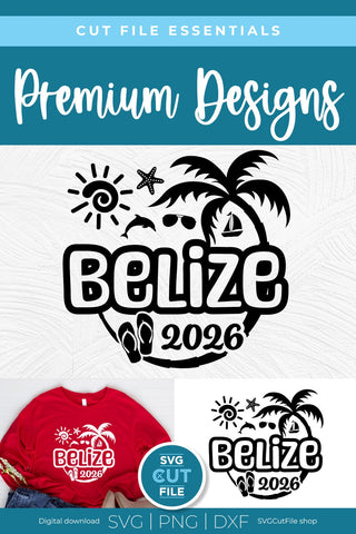 2026 Belize svg - Belize Caribbean Vacation or Trip Design SVG SVG Cut File 