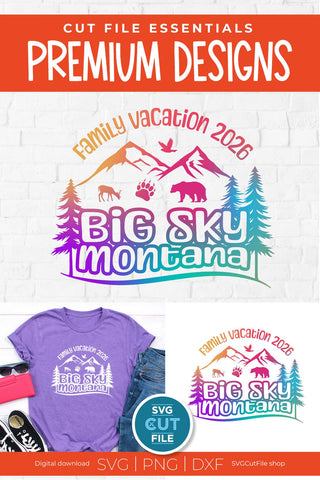 2026 Big Sky Montana Family Trip svg - Montana SVG vacation or Trip SVG SVG Cut File 
