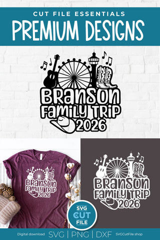 2026 Branson svg, Branson MO Family Trip SVG SVG SVG Cut File 