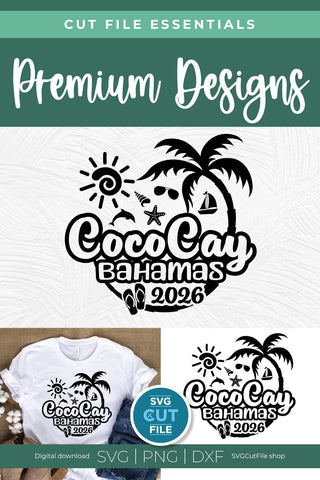 2026 CocoCay Bahamas svg - CocoKey Bahamas Vacation or Trip Design SVG SVG Cut File 