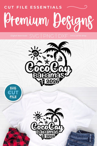 2026 CocoCay Bahamas svg - CocoKey Bahamas Vacation or Trip Design SVG SVG Cut File 