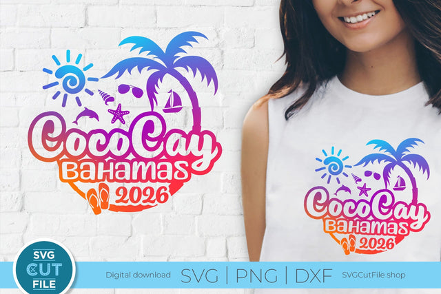 2026 CocoCay Bahamas svg - CocoKey Bahamas Vacation or Trip Design SVG SVG Cut File 