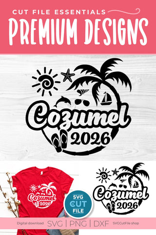 2026 Cozumel svg - Cozumel Mexico Vacation or Trip Design SVG SVG Cut File 