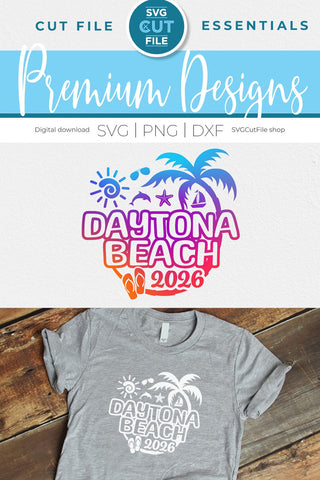 2026 Daytona Beach svg - Daytona Beach Florida Vacation or Trip Design SVG SVG Cut File 