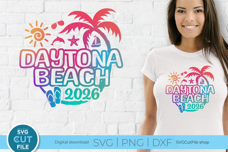 2026 Daytona Beach svg - Daytona Beach Florida Vacation or Trip SVG SVG Cut File 