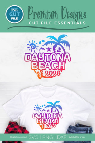 2026 Daytona Beach svg - Daytona Beach Florida Vacation or Trip SVG SVG Cut File 